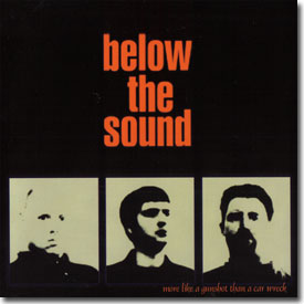 below the sound more like a gunshot than a carwreck